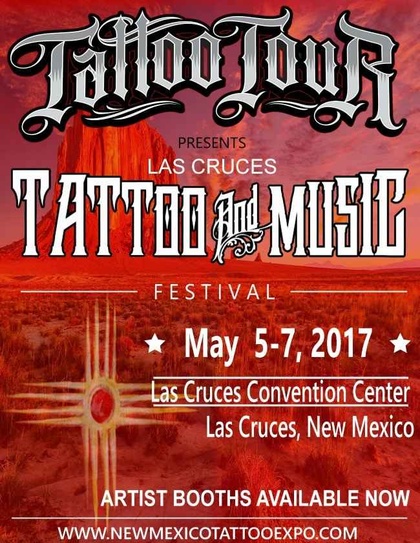 Las Cruces Tattoo e Music Festival | 05 - 07 May 2017
