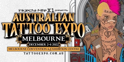 Exposição de Tatuagem Austrália Melbourne 2022 | 02 - 04 December 2022