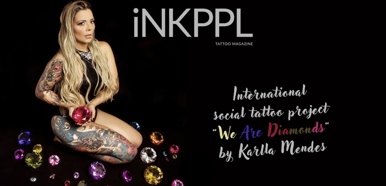 Projeto social de tatuagem internacional «We Are Diamonds» por Karlla Mendes