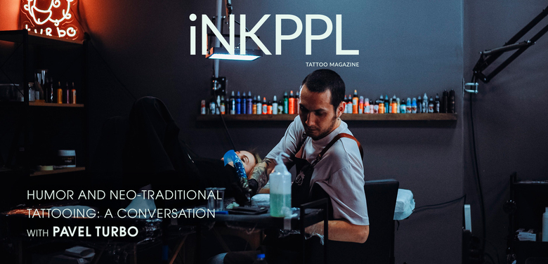 Humor e Tatuagem Neo-tradicional: Uma Conversa com Pavel Turbo