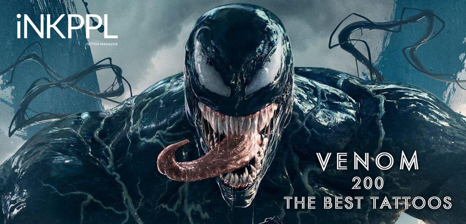 31 Latest Design Venom Tattoos with Deep Meaning  Psycho Tats